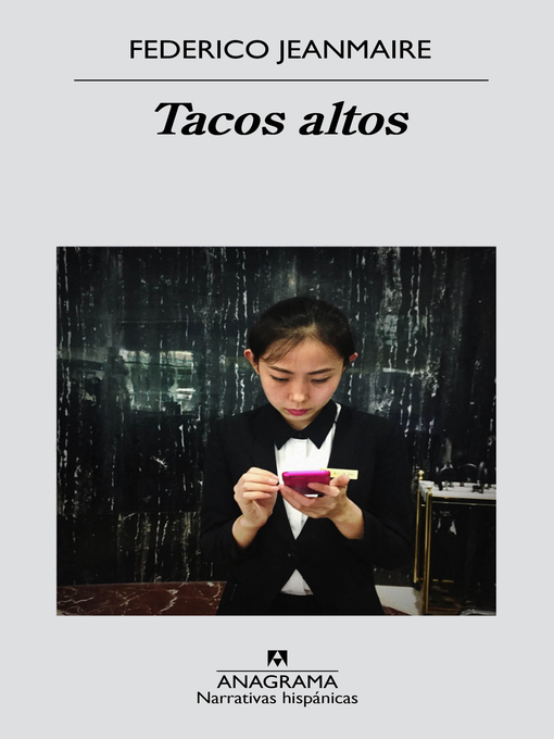 Title details for Tacos altos by Federico Jeanmaire - Available